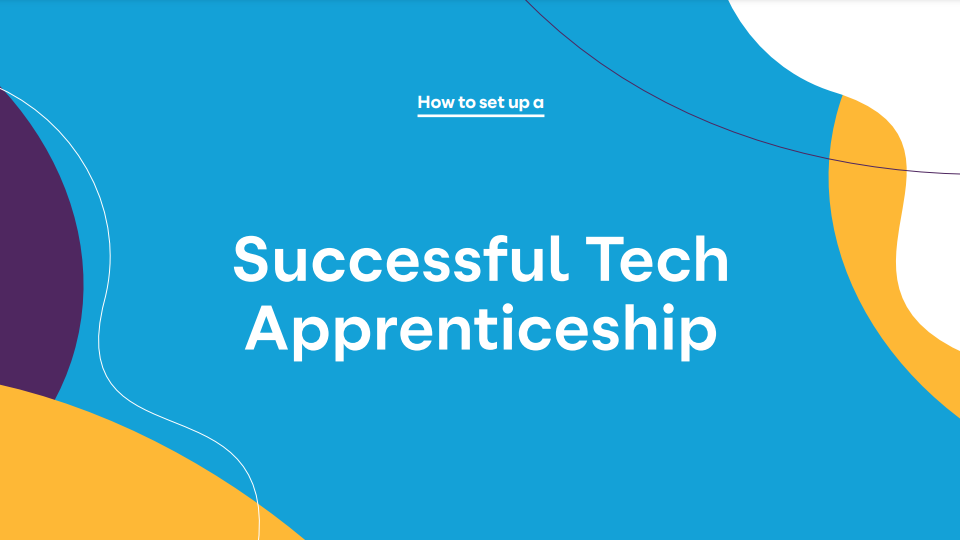 How to setup a successful tech apprenticeship cover image